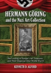 Hermann Goring And The Nazi Art Collection