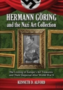 Bertrand.pt - Hermann Goring And The Nazi Art Collection