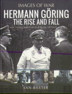 Bertrand.pt - Hermann Goring: The Rise And Fall
