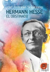 Hermann Hesse. El Obstinado
