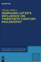Hermann Lotze'S Influence On Twentieth Century Philosophy