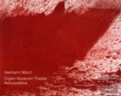 Hermann Nitsch. Orgien-Mysterien-Theater