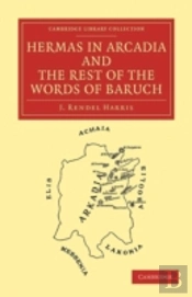 Hermas In Arcadia And The Rest Of The Words Of Baruch