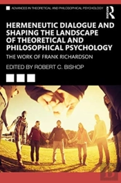 Hermeneutic Dialogue And Shaping The Landscape Of Theoretical And Philosophical Psychology