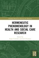 Hermeneutic Phenomenology In Health And Social Care Research