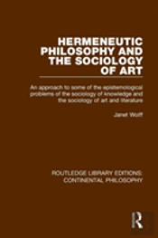 Hermeneutic Philosophy And The Sociology Of Art