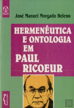 Bertrand.pt - Hermenêutica e Ontologia em Paul Ricoeur