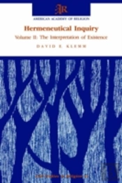 Hermeneutical Inquiry: Volume 2: The Interpretation Of Existence