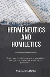 Hermeneutics And Homiletics