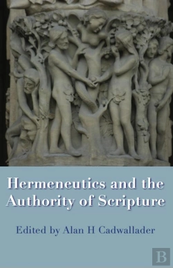 Bertrand.pt - Hermeneutics And The Authority Of Scripture