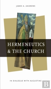 Hermeneutics And The Church