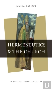 Hermeneutics And The Church