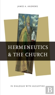 Hermeneutics And The Church