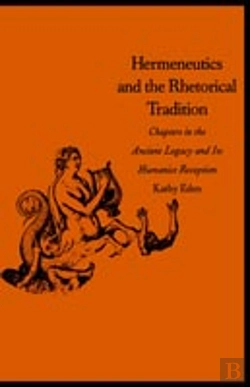 Bertrand.pt - Hermeneutics And The Rhetorical Tradition