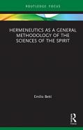 Hermeneutics As A General Methodology Of The Sciences Of The Spirit