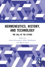 Hermeneutics, History, And Technology