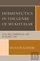 Hermeneutics In The Genre Of Mukhta?Ar