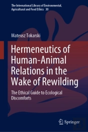 Hermeneutics Of Human-Animal Relations In The Wake Of Rewilding