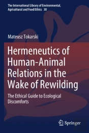 Hermeneutics Of Human-Animal Relations In The Wake Of Rewilding