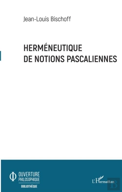 Bertrand.pt - Herméneutique De Notions Pascaliennes