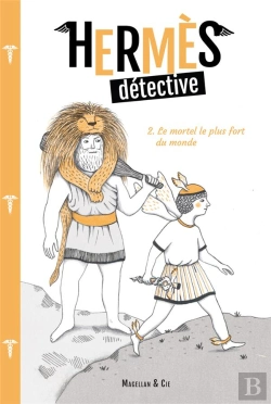 Bertrand.pt - Hermès Détective T.2 ; Le Mortel Le Plus Fort Du Monde