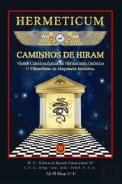 Hermeticum - Caminhos de Hiram