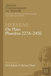Hermias: On Plato Phaedrus 227a 245e