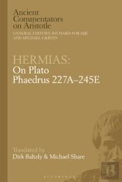 Hermias: On Plato Phaedrus 227a-245e