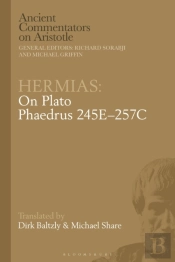 Hermias: On Plato Phaedrus 245eâ€“257c