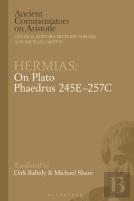 Hermias: On Plato Phaedrus 245eâ€“257c