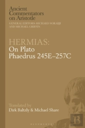 Hermias: On Plato Phaedrus 245eâ€“257c