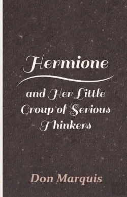 Bertrand.pt - Hermione And Her Little Group Of Serious Thinkers