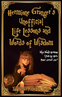 Bertrand.pt - Hermione Granger'S Unofficial Life Lessons And Words Of Wisdom