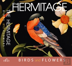 Bertrand.pt - Hermitage: Birds And Flowers