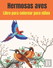 Hermosas Aves Libro Para Colorear Para Ninos