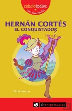 Bertrand.pt - Hernán Cortés El Conquistador