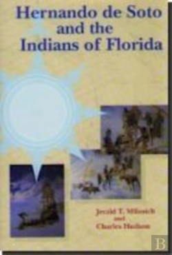 Bertrand.pt - Hernando De Soto And The Indians Of Florida