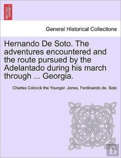 Bertrand.pt - Hernando De Soto. The Adventures Encount