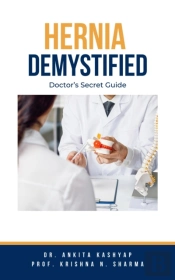 Hernia Demystified: Doctor'S Secret Guide