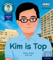 Hero Academy Non-Fiction: Oxford Level 1+, Pink Book Band: Kim Is Top