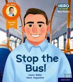 Bertrand.pt - Hero Academy Non-Fiction: Oxford Level 4, Light Blue Book Band: Stop The Bus!
