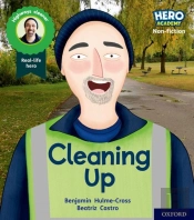 Hero Academy Non-Fiction: Oxford Level 5, Green Book Band: Cleaning Up