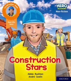 Bertrand.pt - Hero Academy Non-Fiction: Oxford Level 6, Orange Book Band: Construction Stars