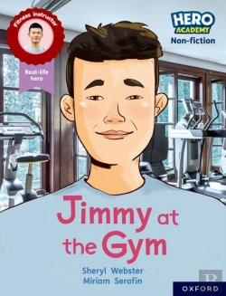 Bertrand.pt - Hero Academy Non-Fiction: Oxford Reading Level 10, Book Band White: Jimmy At The Gym