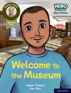 Bertrand.pt - Hero Academy Non-Fiction: Oxford Reading Level 10, Book Band White: Welcome To The Museum