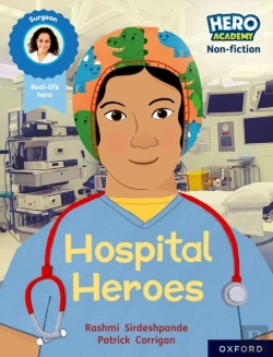 Bertrand.pt - Hero Academy Non-Fiction: Oxford Reading Level 8, Book Band Purple: Hospital Heroes