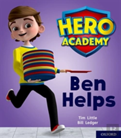 Bertrand.pt - Hero Academy: Oxford Level 1+, Pink Book Band: Ben Helps