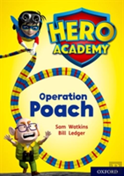Bertrand.pt - Hero Academy: Oxford Level 11, Lime Book Band: Operation Poach