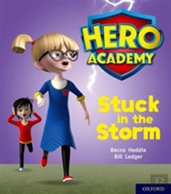Bertrand.pt - Hero Academy: Oxford Level 3, Yellow Book Band: Stuck In The Storm