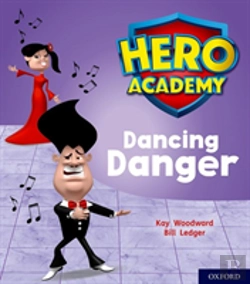 Bertrand.pt - Hero Academy: Oxford Level 6, Orange Book Band: Dancing Danger